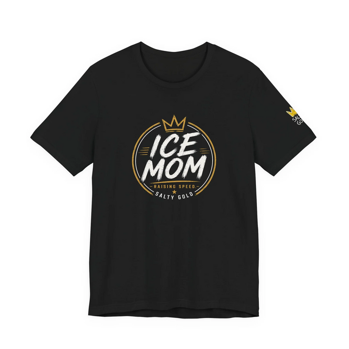 Black Ice Mom T-Shirt with gold crown and white ICE MOM Raising Speed graphic. Ideal gift for ice sports moms.