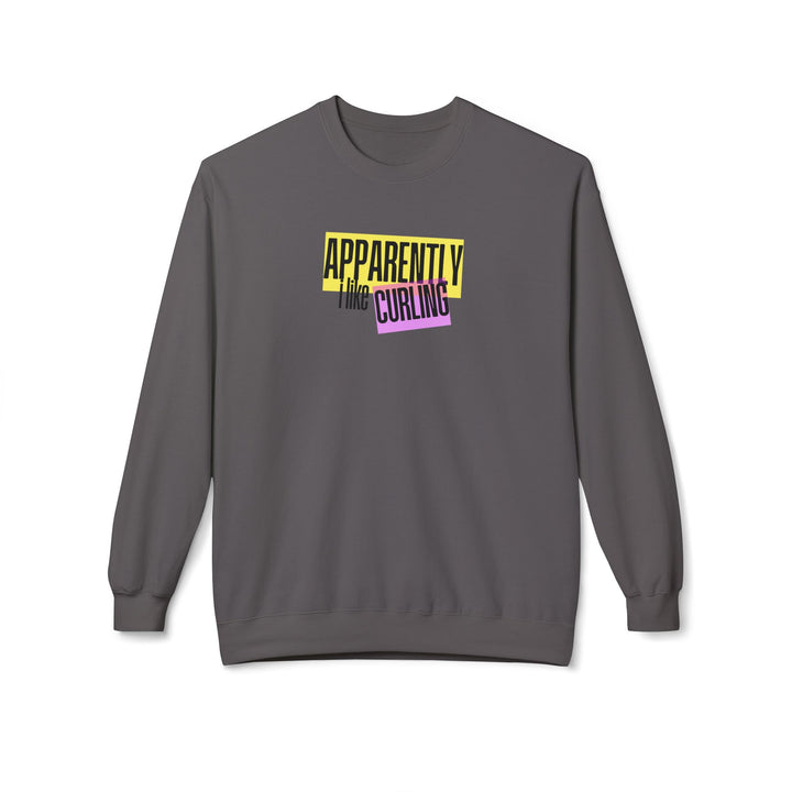Apparently I Like Curling Crewneck Sweatshirt