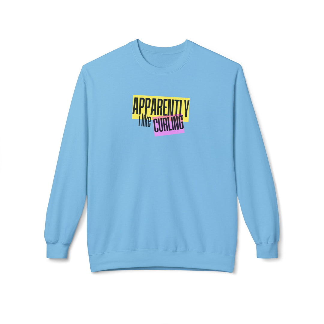 Apparently I Like Curling Crewneck Sweatshirt